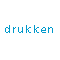 drukken